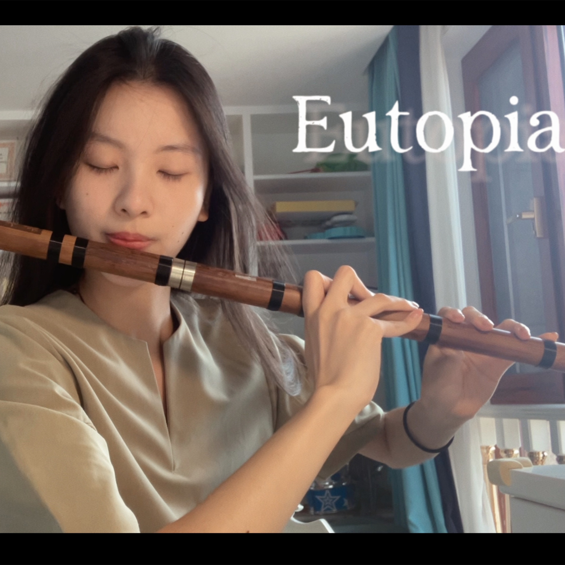 【笛子】Eutopia